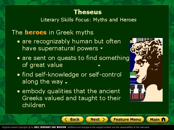 Theseus Literary Skills Focus: Myths and Heroes The heroes in Greek myths • are