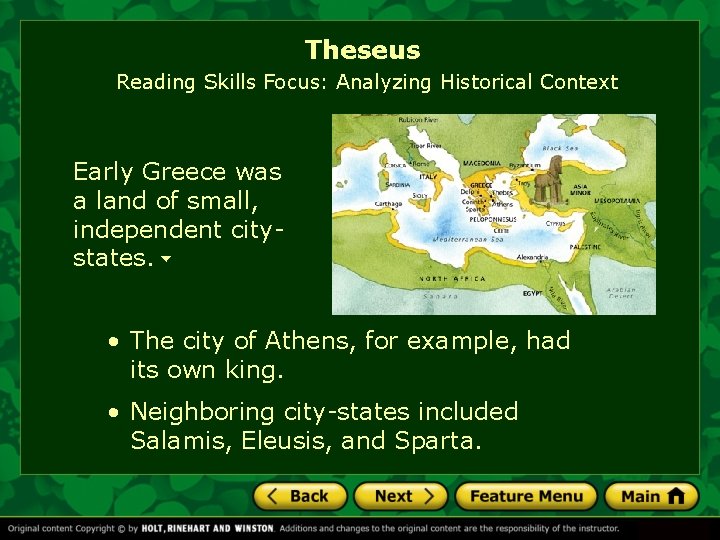Theseus Reading Skills Focus: Analyzing Historical Context Early Greece was a land of small,