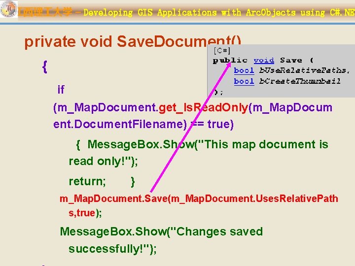 江西理 大学 – Developing GIS Applications with Arc. Objects using C#. NET private void