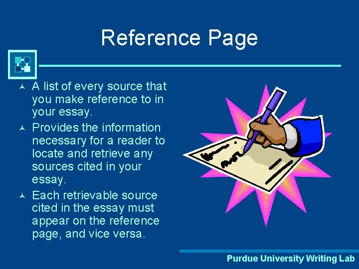 Reference Page © © © A list of every source that you make reference