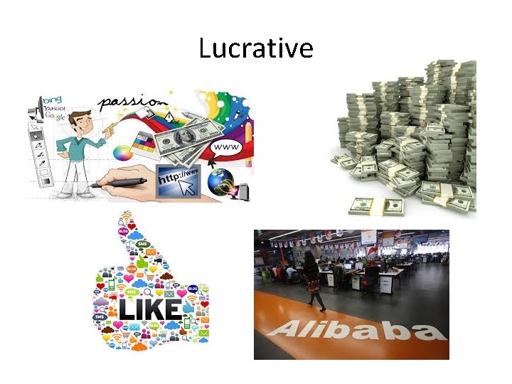 Lucrative 