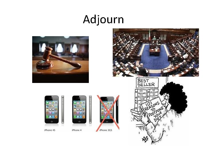 Adjourn 