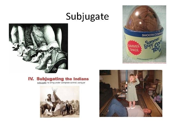 Subjugate 