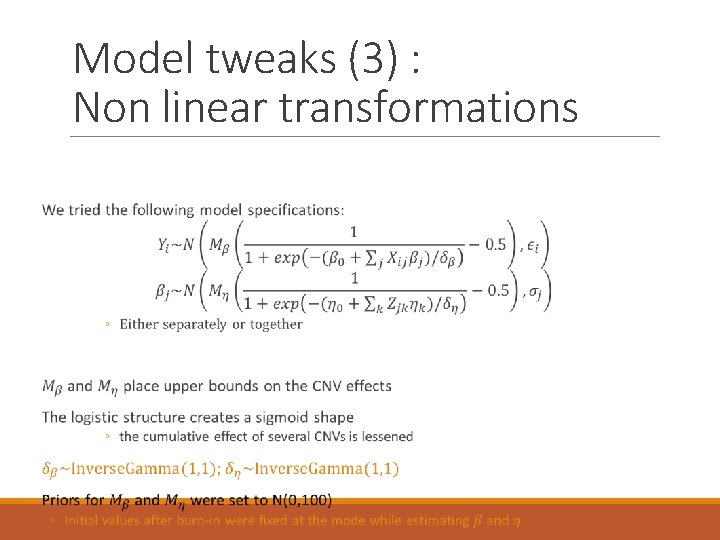 Model tweaks (3) : Non linear transformations 