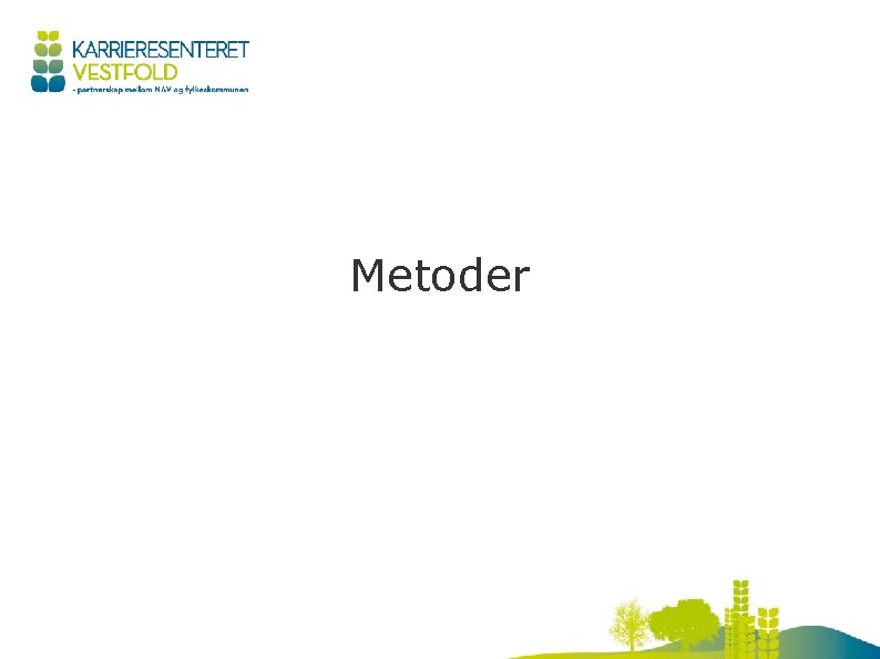 Metoder 