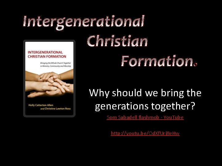 Why should we bring the generations together? Som Sabadell flashmob - You. Tube http: