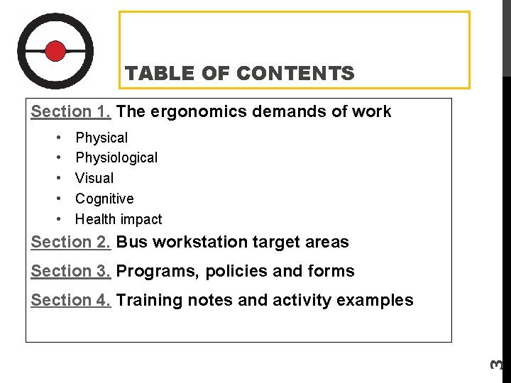 TABLE OF CONTENTS Section 1. The ergonomics demands of work • • • Physical
