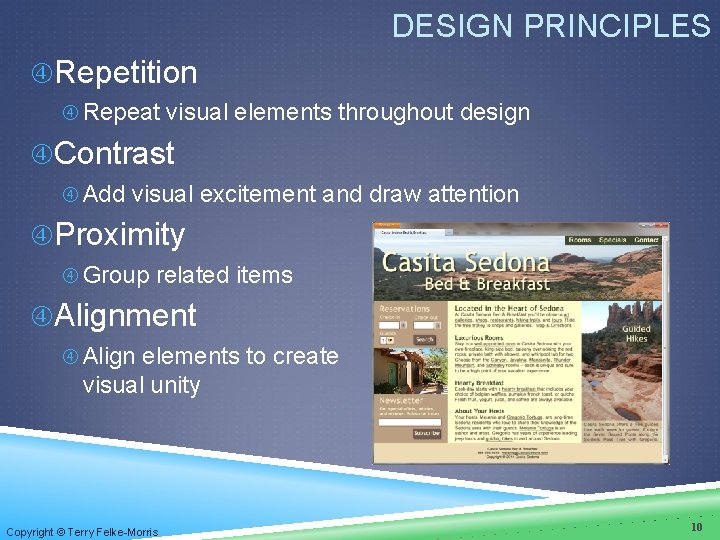 DESIGN PRINCIPLES Repetition Repeat visual elements throughout design Contrast Add visual excitement and draw