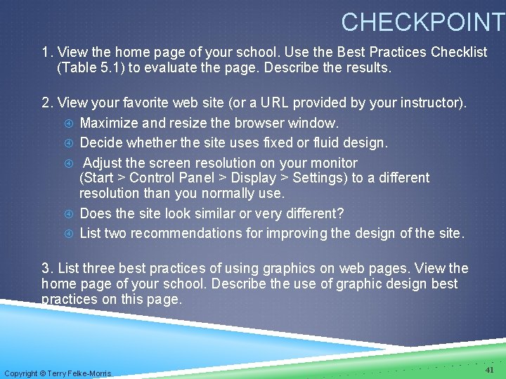 CHECKPOINT 1. View the home page of your school. Use the Best Practices Checklist