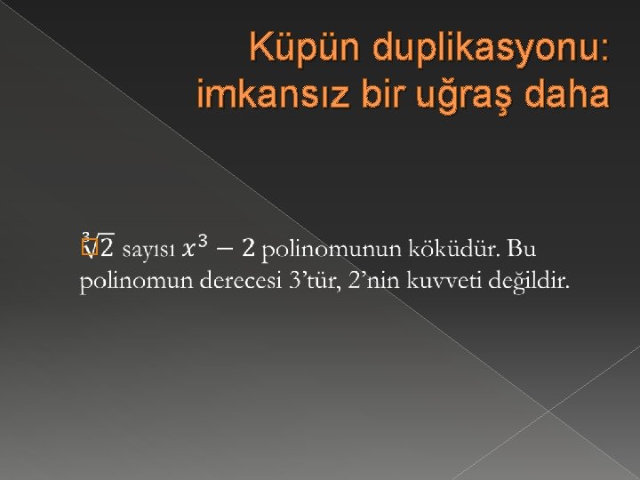 Küpün duplikasyonu: imkansız bir uğraş daha � 