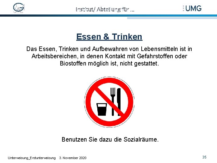 Institut/ Abteilung für … Essen & Trinken Das Essen, Trinken und Aufbewahren von Lebensmitteln