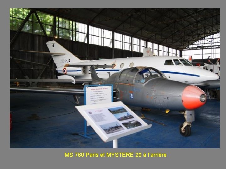 MS 760 Paris et MYSTERE 20 à l’arrière 