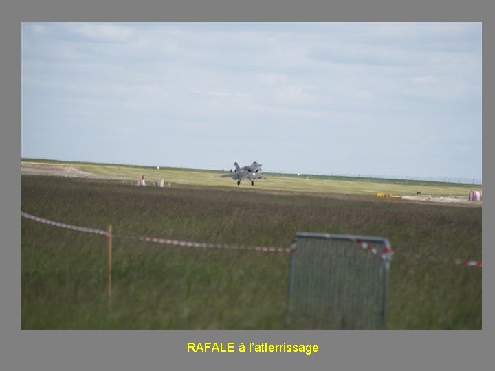 RAFALE à l’atterrissage 