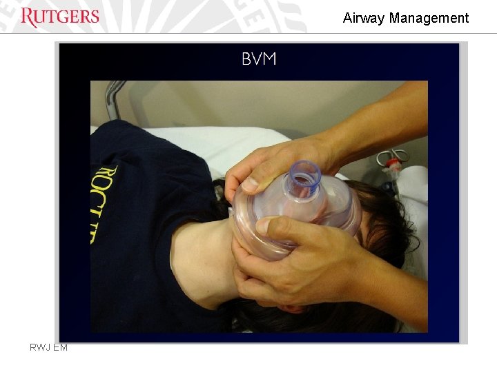 Airway Management RWJ EM 