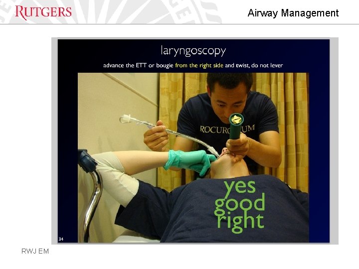 Airway Management RWJ EM 