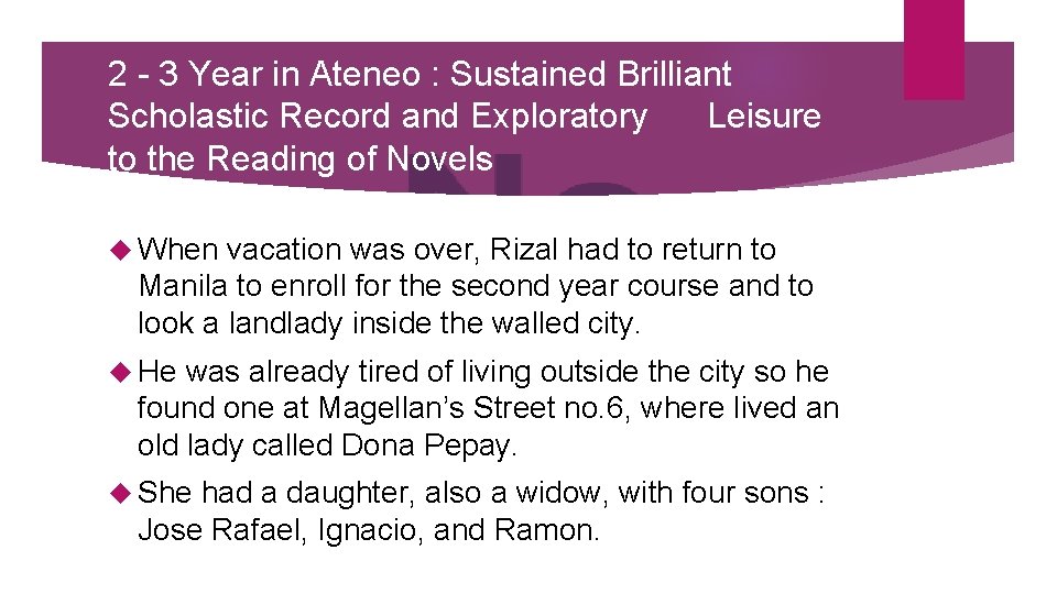 2 - 3 Year in Ateneo : Sustained Brilliant Scholastic Record and Exploratory Leisure