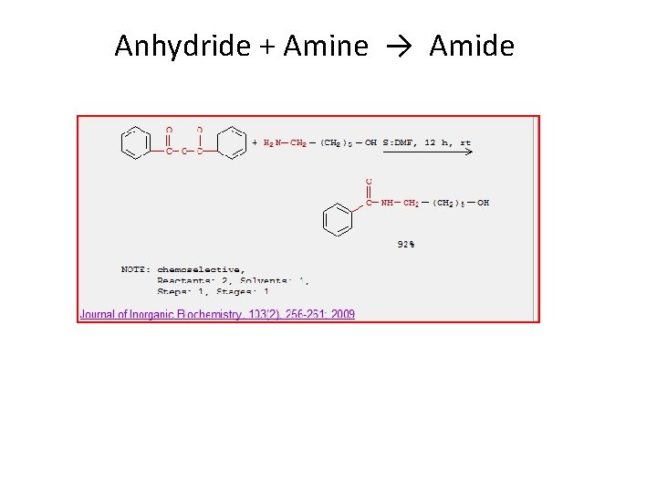 Anhydride + Amine → Amide 