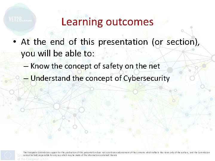 Learning outcomes • At the end of this presentation (or section), you will be