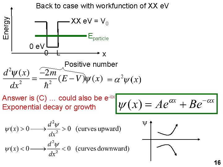 Energy Back to case with workfunction of XX e. V = V 0 Eparticle