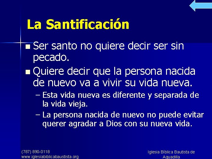 La Santificación n Ser santo no quiere decir ser sin pecado. n Quiere decir