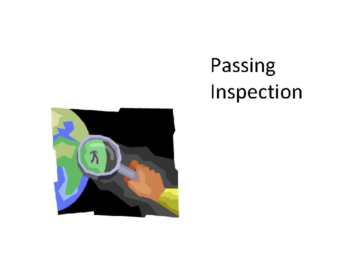 Passing Inspection 