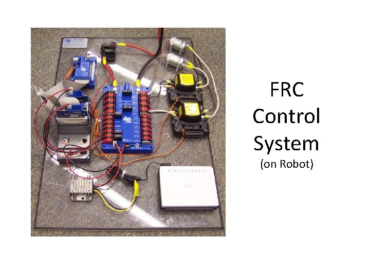 FRC Control System (on Robot) 