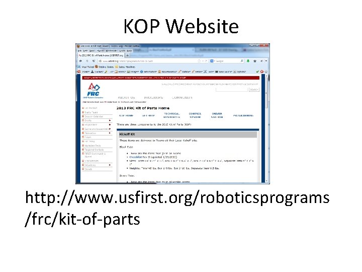 KOP Website http: //www. usfirst. org/roboticsprograms /frc/kit-of-parts 