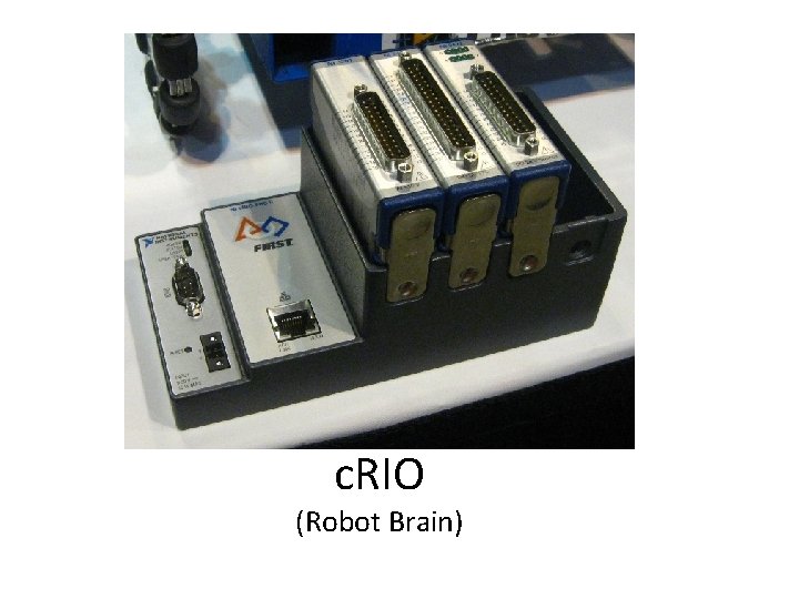 c. RIO (Robot Brain) 