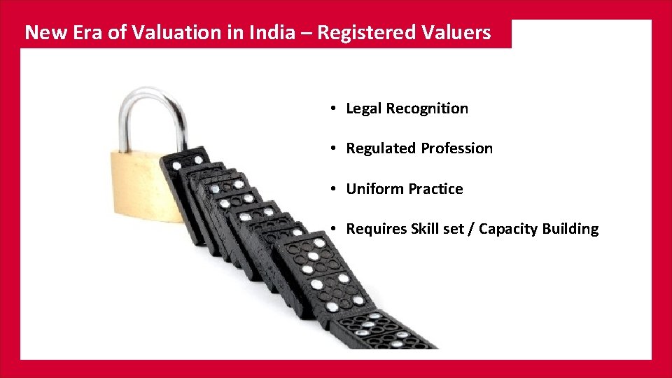 New Era of Valuation in India – Registered Valuers • Legal Recognition • Regulated
