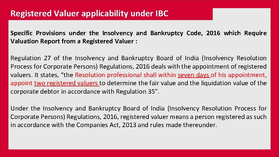 Registered Valuer applicability under IBC Specific Provisions under the Insolvency and Bankruptcy Code, 2016