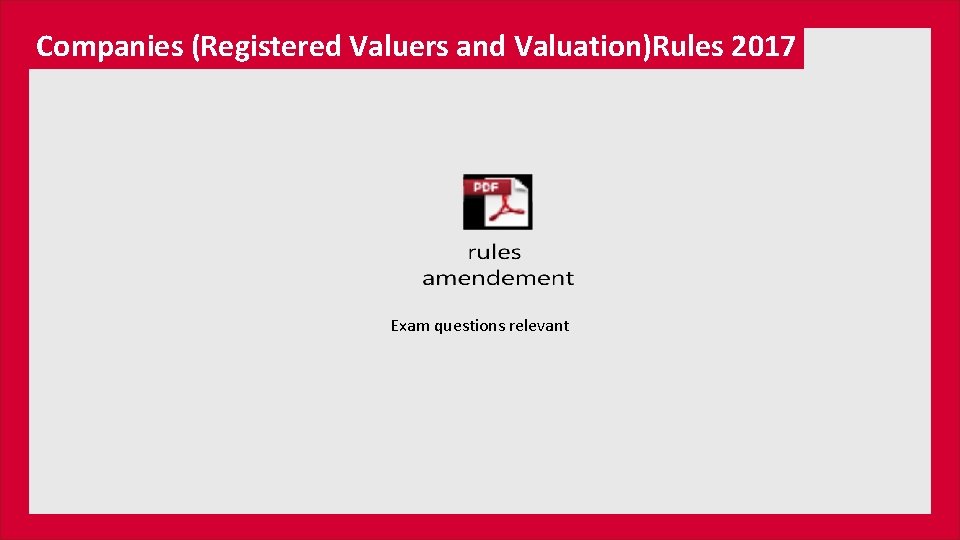 Companies (Registered Valuers and Valuation)Rules 2017 Exam questions relevant 