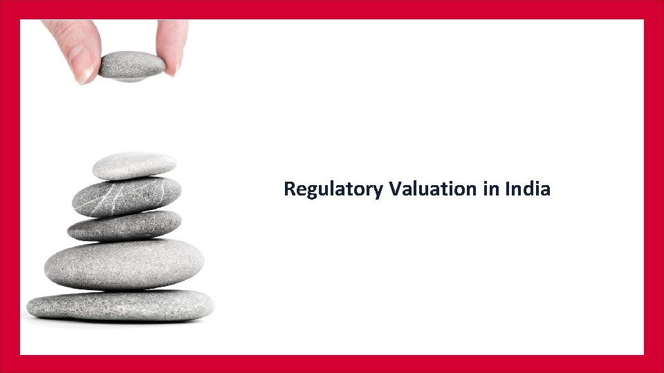 Regulatory Valuation in India 