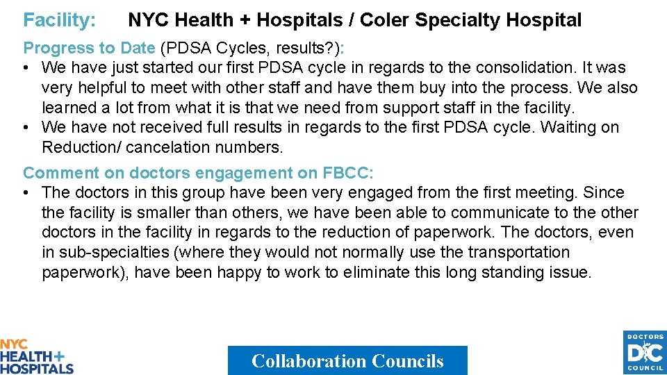 Facility: NYC Health + Hospitals / Coler Specialty Hospital Progress to Date (PDSA Cycles,