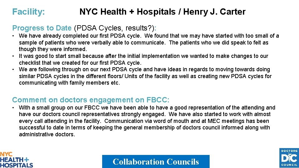 Facility: NYC Health + Hospitals / Henry J. Carter Progress to Date (PDSA Cycles,