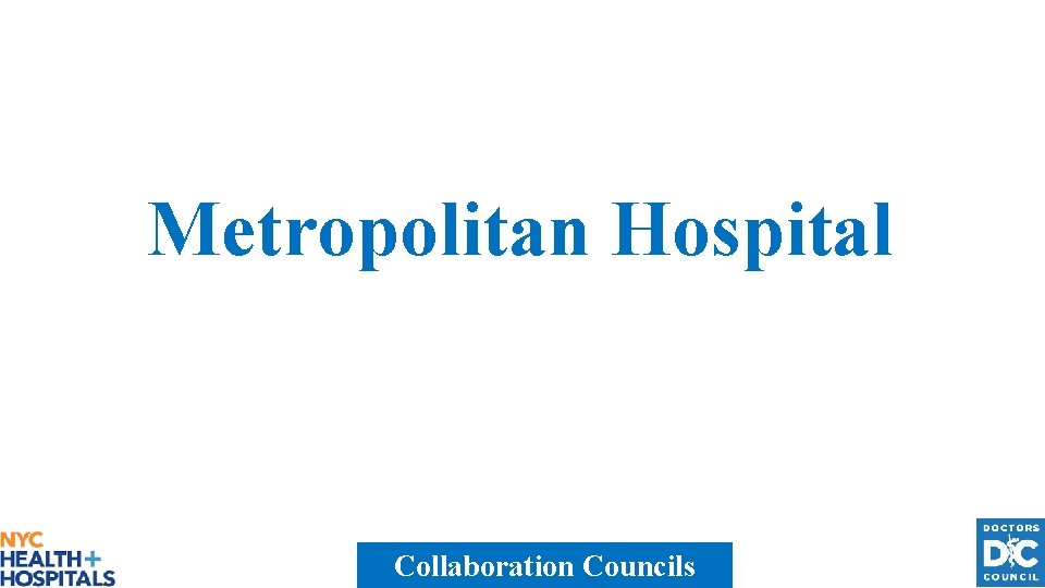 Metropolitan Hospital Collaboration Councils 