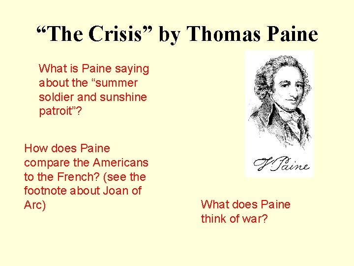 “The Crisis” by Thomas Paine What is Paine saying about the “summer soldier and