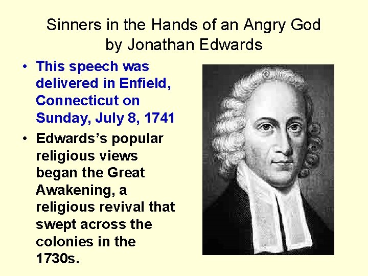 Sinners in the Hands of an Angry God by Jonathan Edwards • This speech