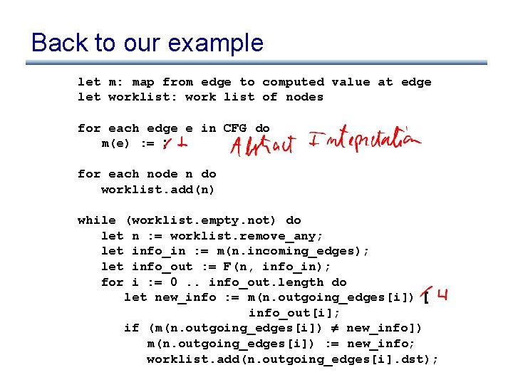 Back to our example let m: map from edge to computed value at edge