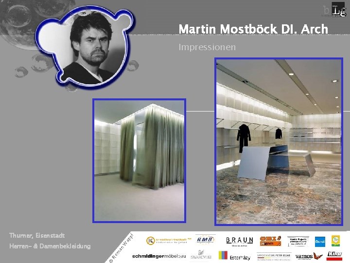 Martin Mostböck DI. Arch Impressionen W an m Ro Herren- & Damenbekleidung ap pl