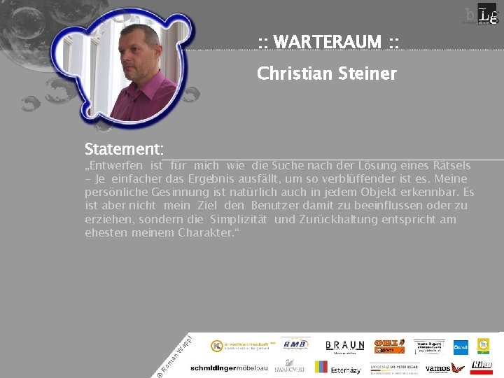 : : WARTERAUM : : Christian Steiner Statement: Ro m an W ap pl