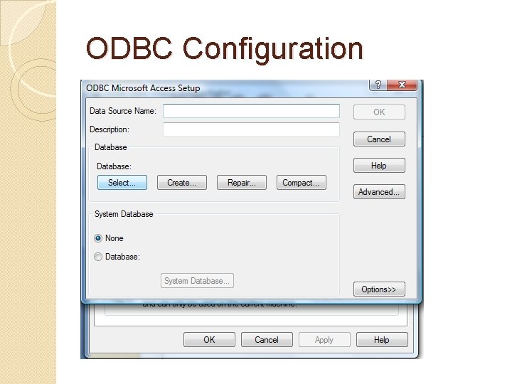 ODBC Configuration ODBC Configuration
