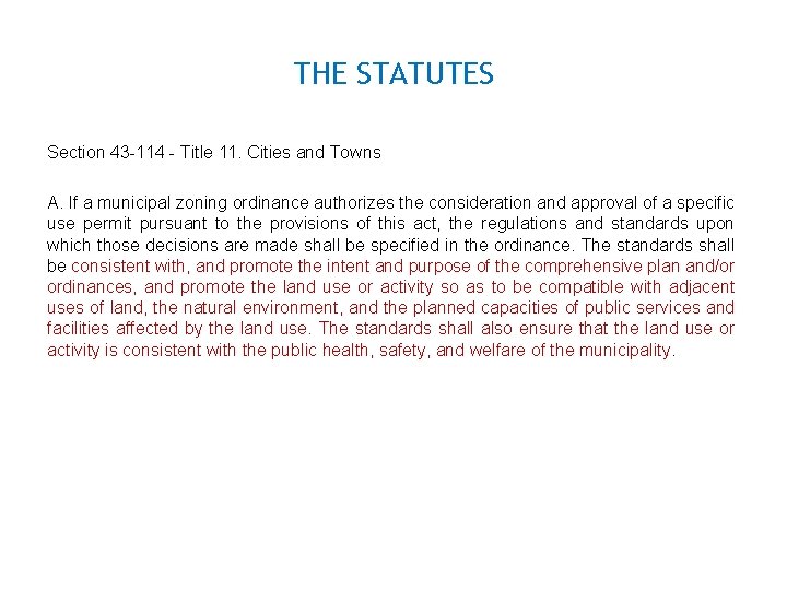 THE STATUTES Section 43 -114 - Title 11. Cities and Towns A. If a