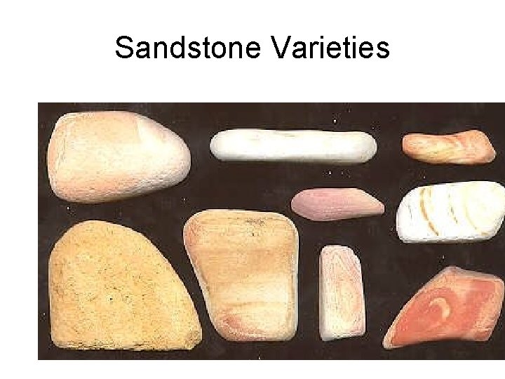 Sandstone Varieties 