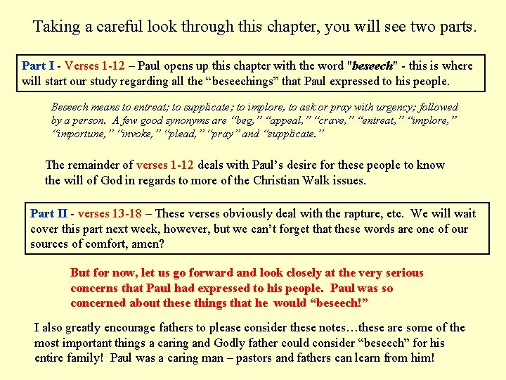 Taking a careful look through this chapter, you will see two parts. Part I