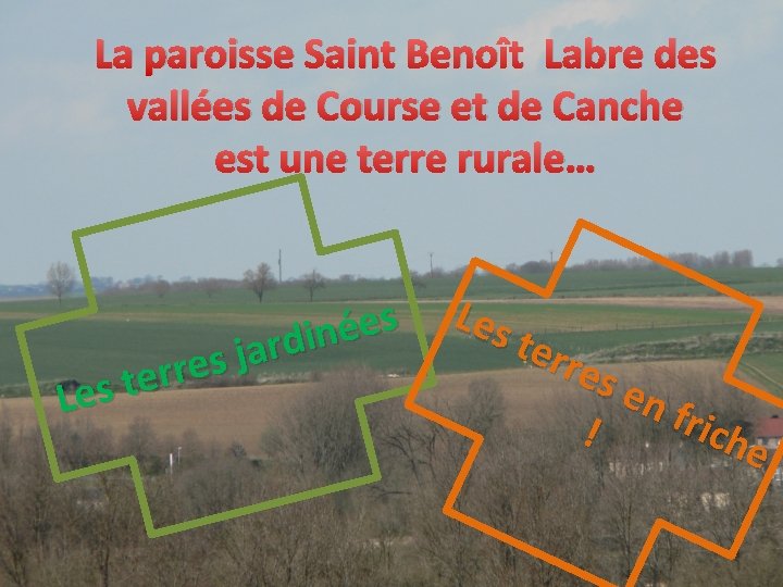 La paroisse Saint Benoît Labre des vallées de Course et de Canche est une