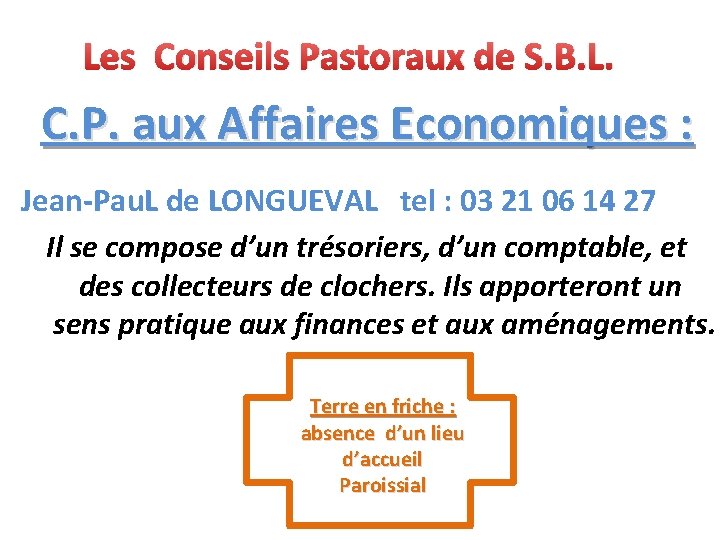 Les Conseils Pastoraux de S. B. L. C. P. aux Affaires Economiques : Jean-Pau.