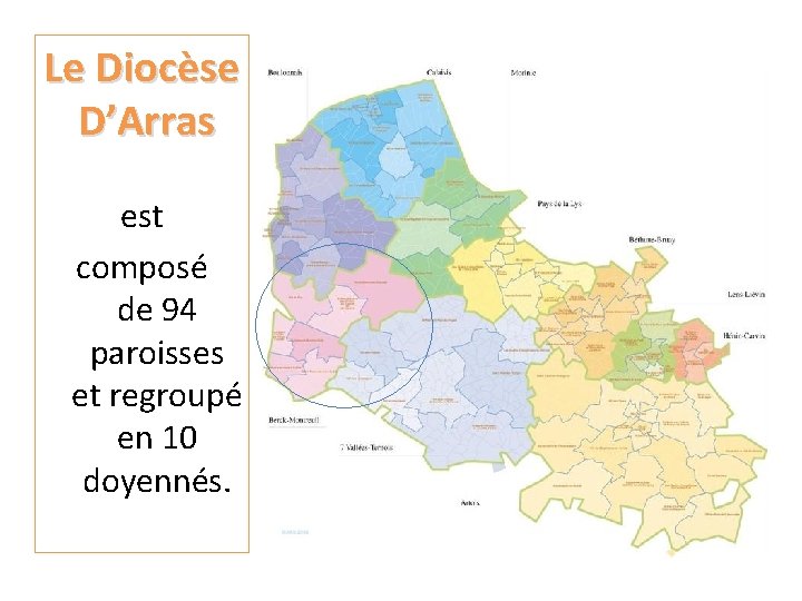  èse Le Dioc D’Arras est composé de 94 paroisses et regroupé en 10