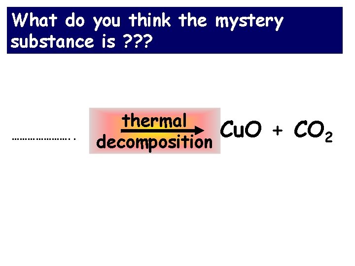 What do you think the mystery substance is ? ? ? …………………. . thermal