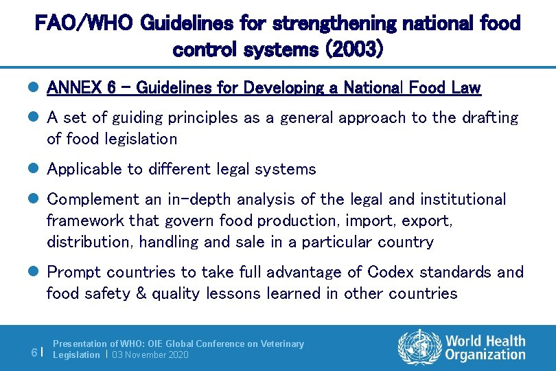 FAO/WHO Guidelines for strengthening national food control systems (2003) l ANNEX 6 – Guidelines