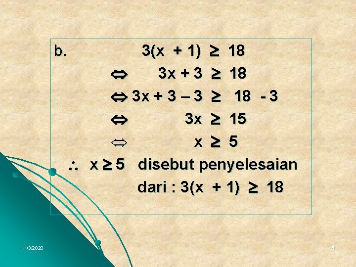 3(x + 1) 18 3 x + 3 – 3 18 - 3 3